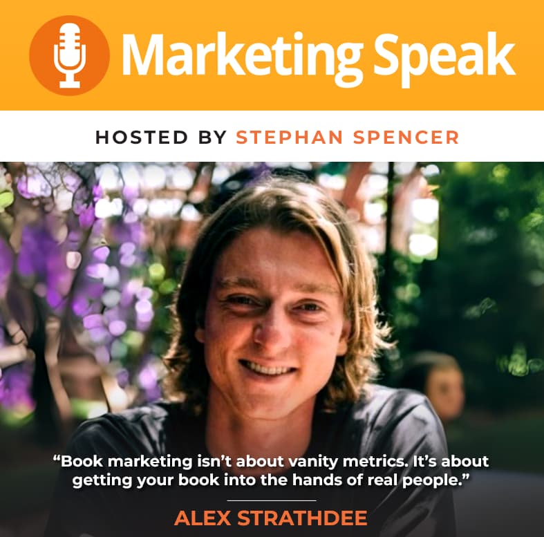 The Bestseller Blueprint with Alex Strathdee - Marketing Speak